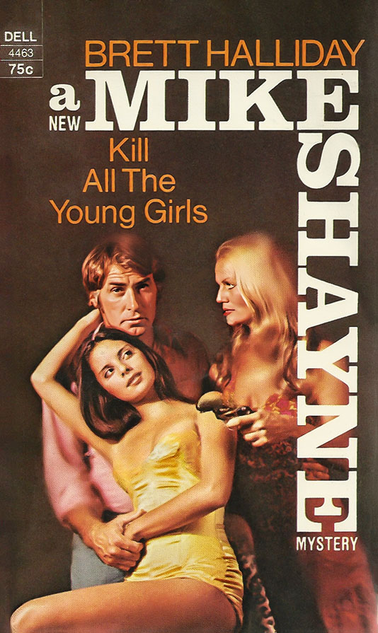 Ellen Michaels on the Cover of Mike Shayne Kill All The Young Girls by Brett Halliday