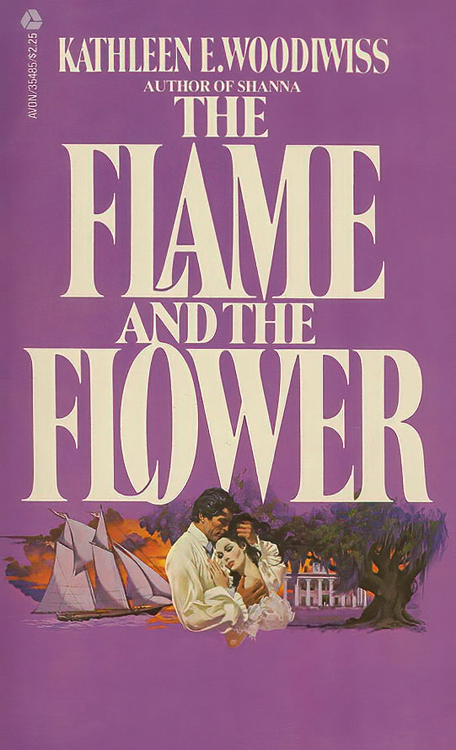 Ellen Michaels on the Cover of The Flame And The Flower by Kathleen E. Woodiwiss